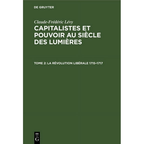 La Rvolution Librale 1715-1717, (Hardcover)