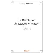 La R volution de K itchi Mizutani - Tome 3, Paperback