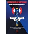 thumbnail image 1 of La RÃ©volution nationale: Quand le MarÃ©chal parle aux FranÃ§ais !, (Paperback), 1 of 1