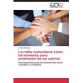 thumbnail image 1 of La Radio Comunitaria Como Herramienta Para Promocion de Los Valores (Paperback), 1 of 1