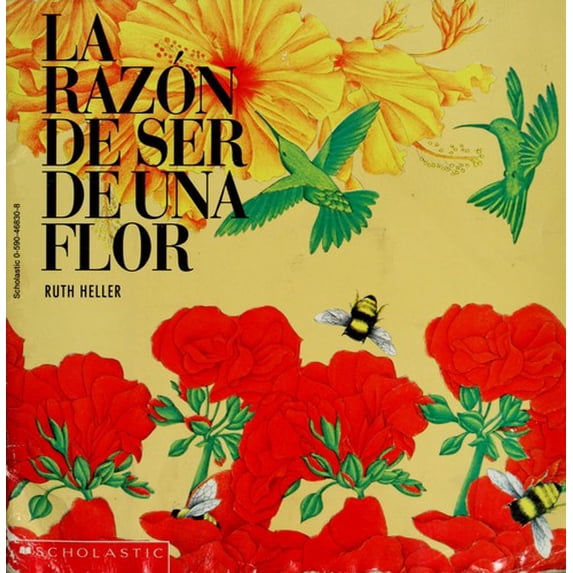 Pre-Owned La Raison De Ser De Una Flor (Unknown Binding) 0590468308 9780590468305