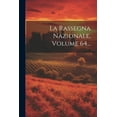 thumbnail image 1 of La Rassegna Nazionale, Volume 64... (Paperback), 1 of 1