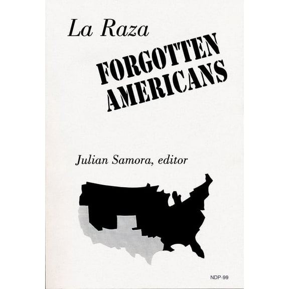 La Raza: Forgotten Americans, (Paperback)