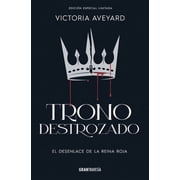 La Reina Roja Trono Destrozado / Broken Throne, Paperback