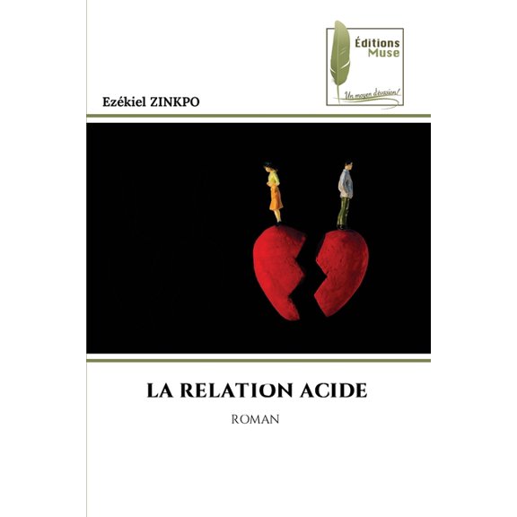La Relation Acide, (Paperback)
