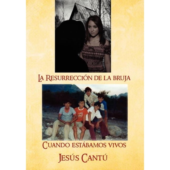 La Resurrecci N de La Bruja / Cuando Est Bamos Vivos, (Hardcover)