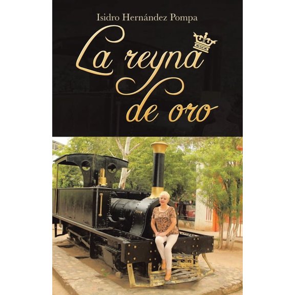 La Reyna De Oro, (Paperback)