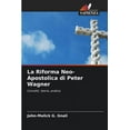 thumbnail image 1 of La Riforma Neo-Apostolica di Peter Wagner (Paperback), 1 of 1