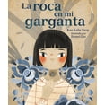 thumbnail image 1 of Pre-Owned La Roca En Mi Garganta (the Rock in My Throat), (Hardcover), 1 of 1