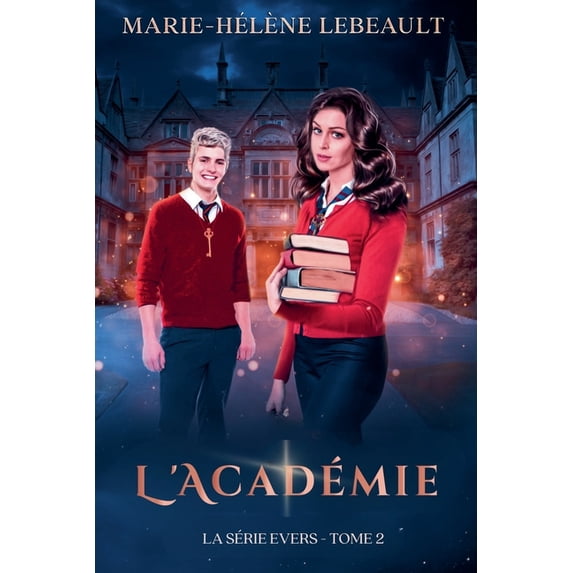 La Série Evers L'académie, Book 2, (Paperback)