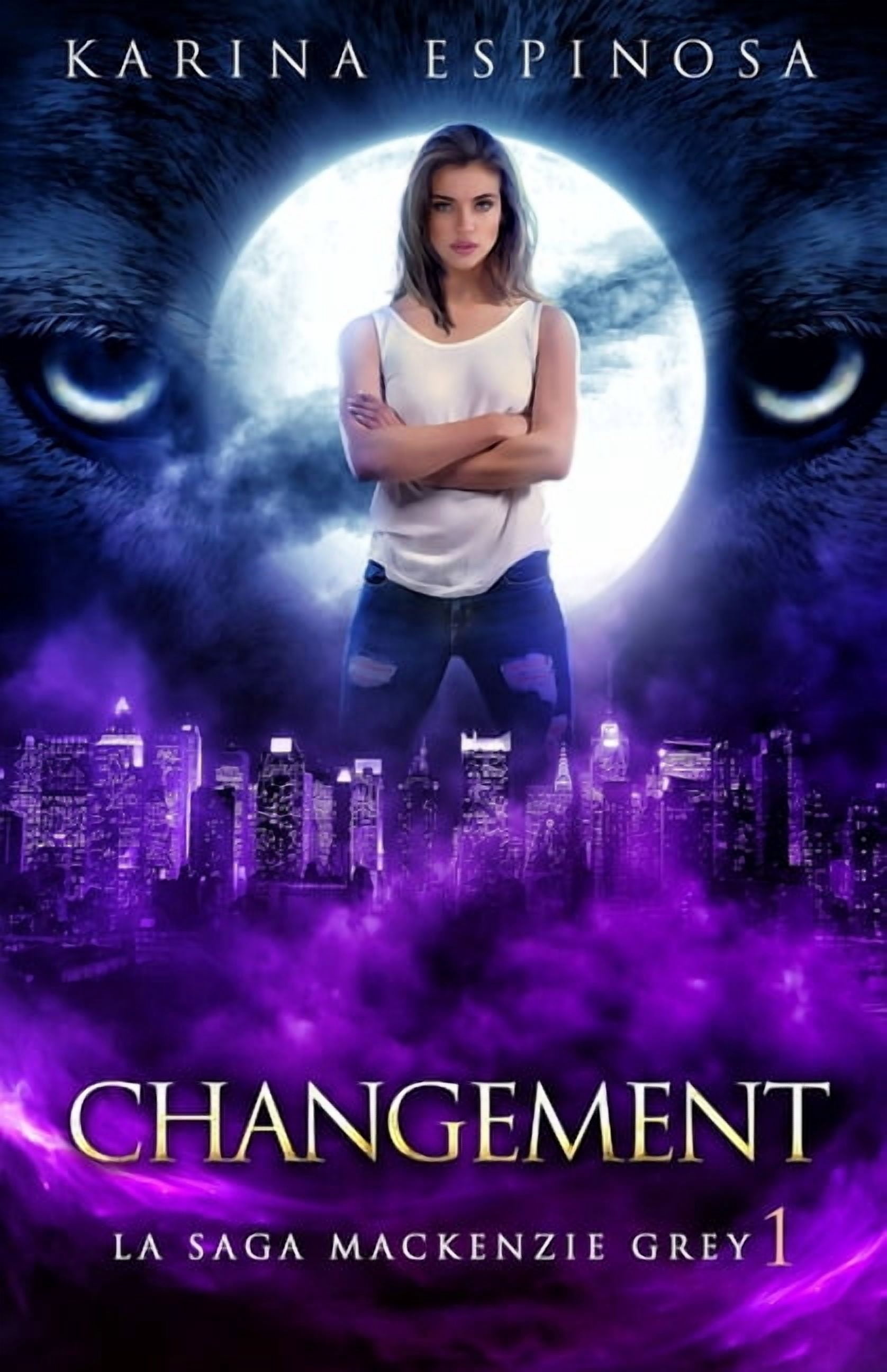La Saga MacKenzie Grey Changement, Book 1, (Paperback)