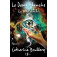 thumbnail image 1 of La Saga d'Aila: La Dame Blanche (Series #4) (Paperback), 1 of 1