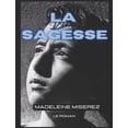 thumbnail image 1 of La Sagesse: le roman, 1 of 1