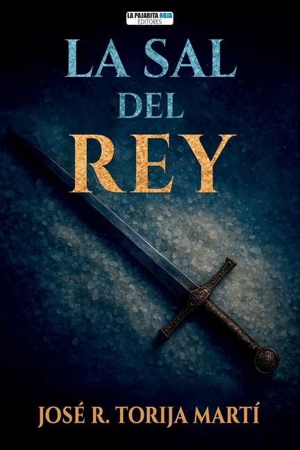 La Sal del Rey, (Paperback)
