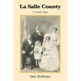 thumbnail image 1 of La Salle County : A Family Saga, 1 of 1
