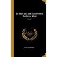 thumbnail image 1 of Pre-Owned La Salle and the Discovery of the Great West; Volume I Paperback, 1 of 1