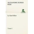 thumbnail image 1 of La San-Felice, Tome I (Paperback), 1 of 1