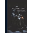 thumbnail image 1 of La Sapienza Del Mondo... (Paperback), 1 of 1