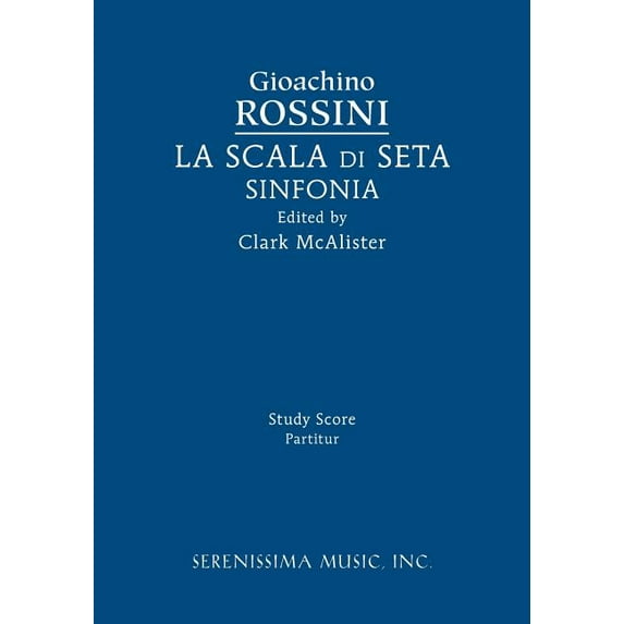 La Scala di Seta Sinfonia: Study score, (Paperback)