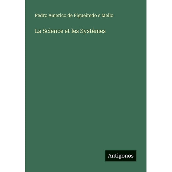 La Science et les Systèmes, (Paperback)
