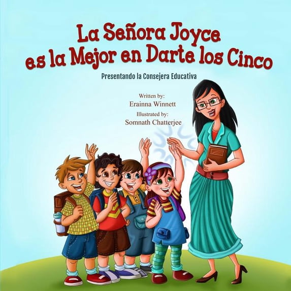 La Señora Joyce es la Mejor en Darte los Cinco Presentando la Consejera Educativa, (Paperback)