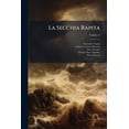 thumbnail image 1 of La Secchia Rapita : Poema Eroicomico; Volume 2 (Paperback), 1 of 1