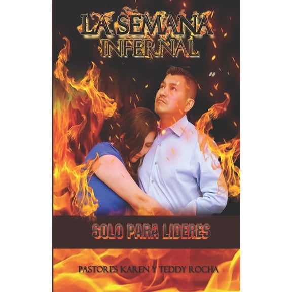 La Semana Infernal: solo para lderes, (Paperback)