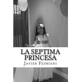 thumbnail image 1 of La Septima Princesa, (Paperback), 1 of 1