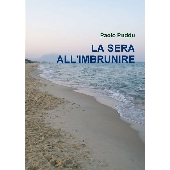La Sera All'imbrunire, (Paperback)