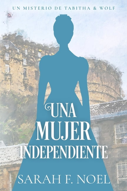La Serie de Misterios HistÃ³ricos de Tabi Una Mujer Independiente: Un Misterio HistÃ³rico Victoriano, Book 3, (Paperback)