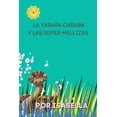 thumbnail image 1 of La Serpiente Caraba Y Las Super Mellizas, (Paperback), 1 of 1