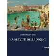 thumbnail image 1 of La Servitù Delle Donne (Paperback), 1 of 1