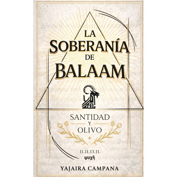 La Soberania De Balaam: Santidad y Olivo, (Paperback)