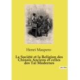 thumbnail image 1 of La SociÃ©tÃ© et la Religion des Chinois Anciens et celles des TaÃ¯ Modernes: Voyage au coeur des croyances millÃ©naires, (Paperback), 1 of 1