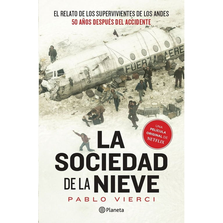 La Sociedad de la Nieve / Society of the Snow (Paperback) 