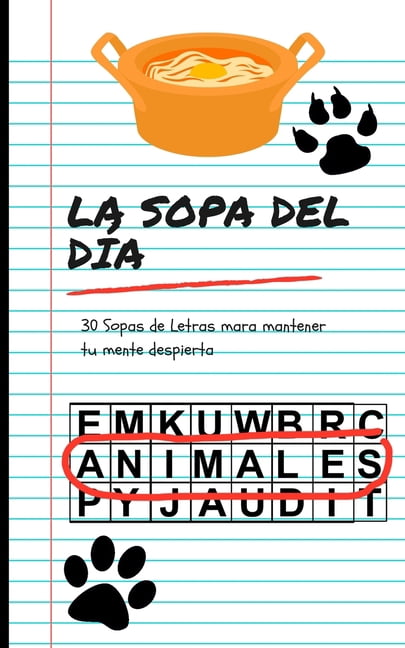 La Sopa del Día: ANIMALES: 30 Sopas de Letras mara mantener tu mente despierta, (Paperback)