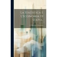 thumbnail image 1 of La Statistica E L'Economia Di Stato... (Hardcover), 1 of 1