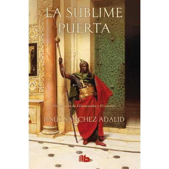 Pre-Owned La Sublime Puerta (Hardcover) 8498729602 9788498729603