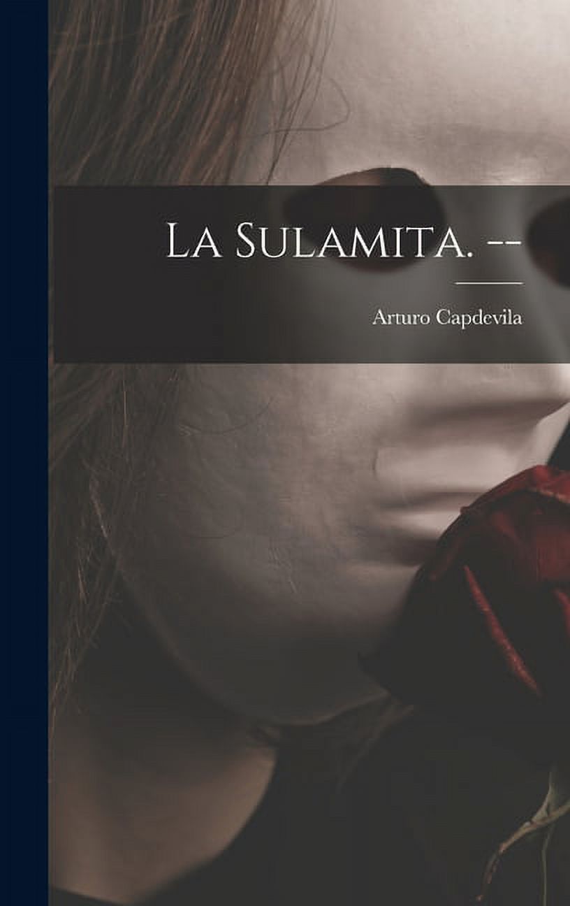 La Sulamita. -- (Hardcover) - image 1 of 1