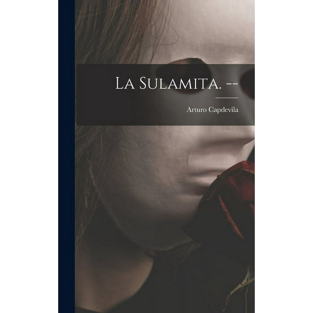 La Sulamita. -- (Hardcover)