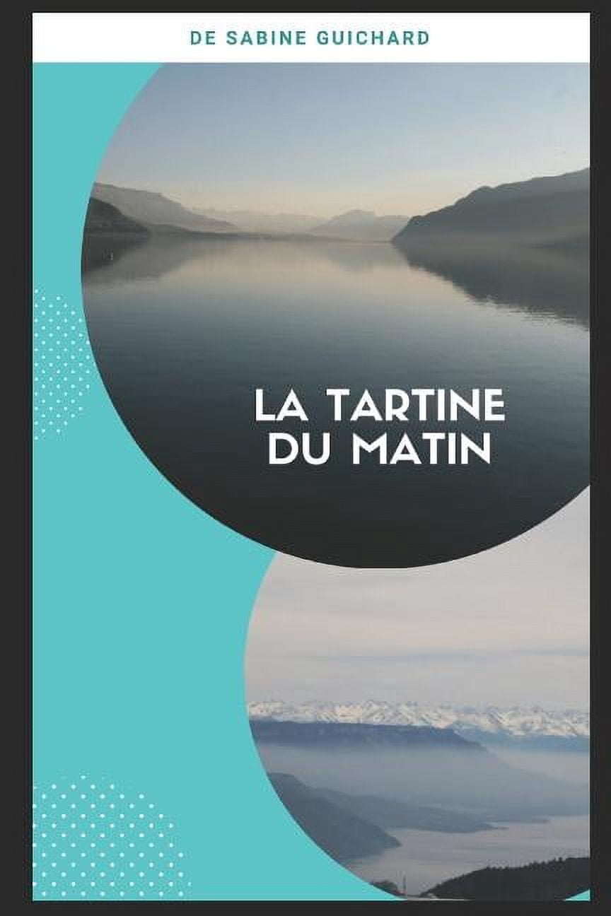 La Tartine Du Matin (Paperback)