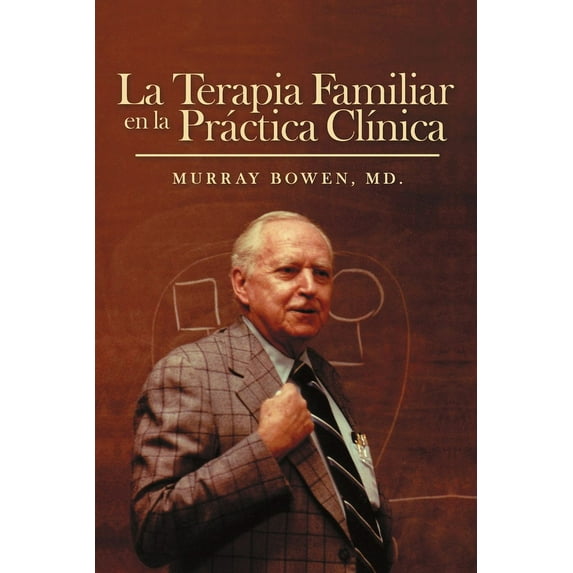 La Terapia Familiar en la Práctica ClÃnica, (Paperback)