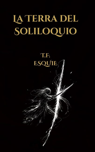 La Terra del Soliloquio La Terra del Soliloquio: La Neve che Porta Luce, (Hardcover)