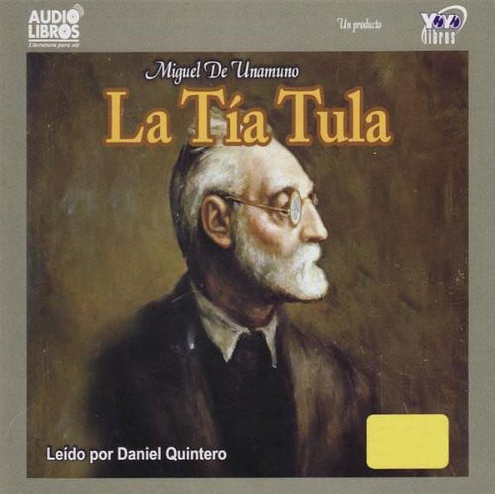 De Unamuno, Miguel - La Tia Tula (Aunt Tula) - Narrative - CD