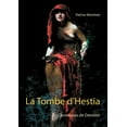 thumbnail image 1 of La Tombe d'Hestia: Chroniques de DÃ©mÃ©ter, (Paperback), 1 of 1