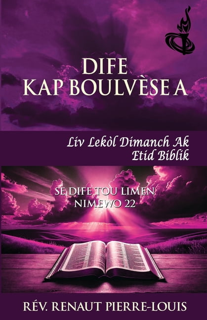 La Torche Brulante Dife Kap Boulvese a: Toch Nimewo 22, Book 22, (Paperback)