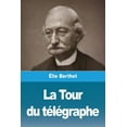thumbnail image 1 of La Tour du télégraphe (Paperback), 1 of 1