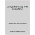 thumbnail image 1 of Pre-Owned La Toya: 2growing Up in the Jackson Family (Mass Market Paperback) 0451174151 9780451174154, 1 of 1