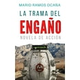 thumbnail image 1 of La Trama del Engaño: Novela de Acción (Paperback), 1 of 1