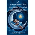 thumbnail image 1 of La TransformaciÃ³n Del SueÃ±o De 5 DÃ­as: Estrategias Eficaces Para Dormir En Noches De Descanso, (Hardcover), 1 of 1